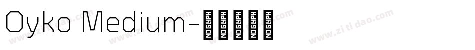 Oyko Medium字体转换